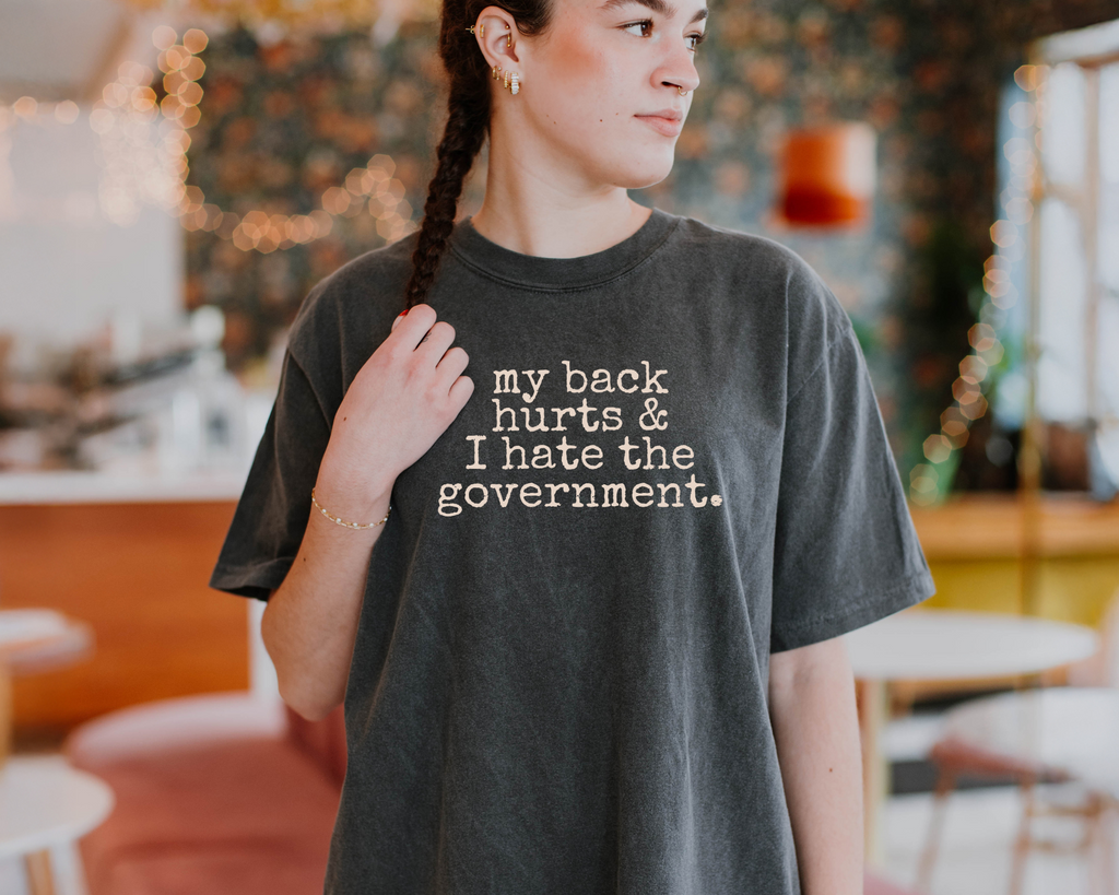 My Back Hurts T-shirt