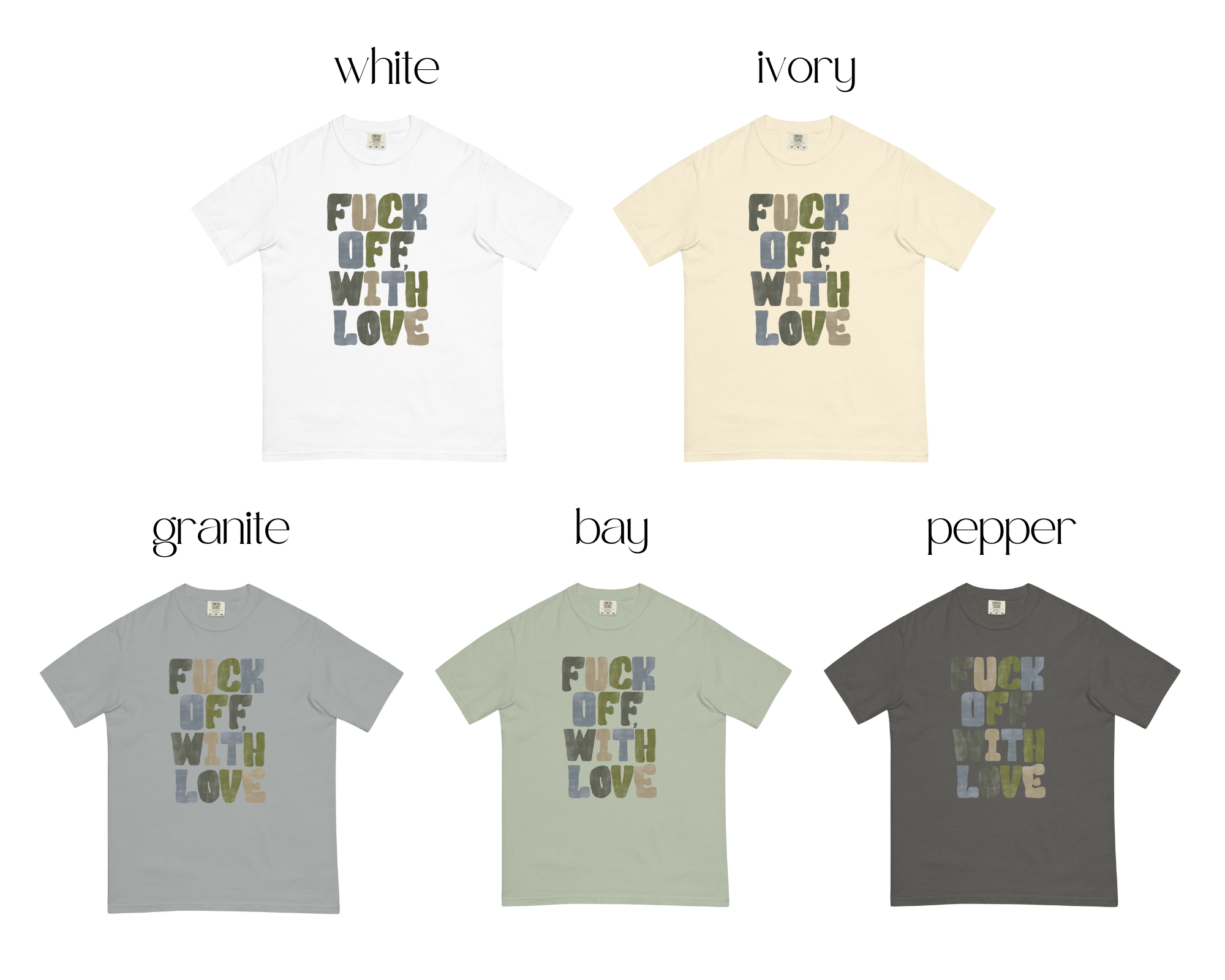 Fuck Off, With Love t-shirt