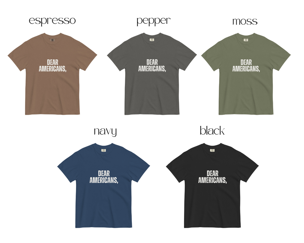Dear Americans T-shirt