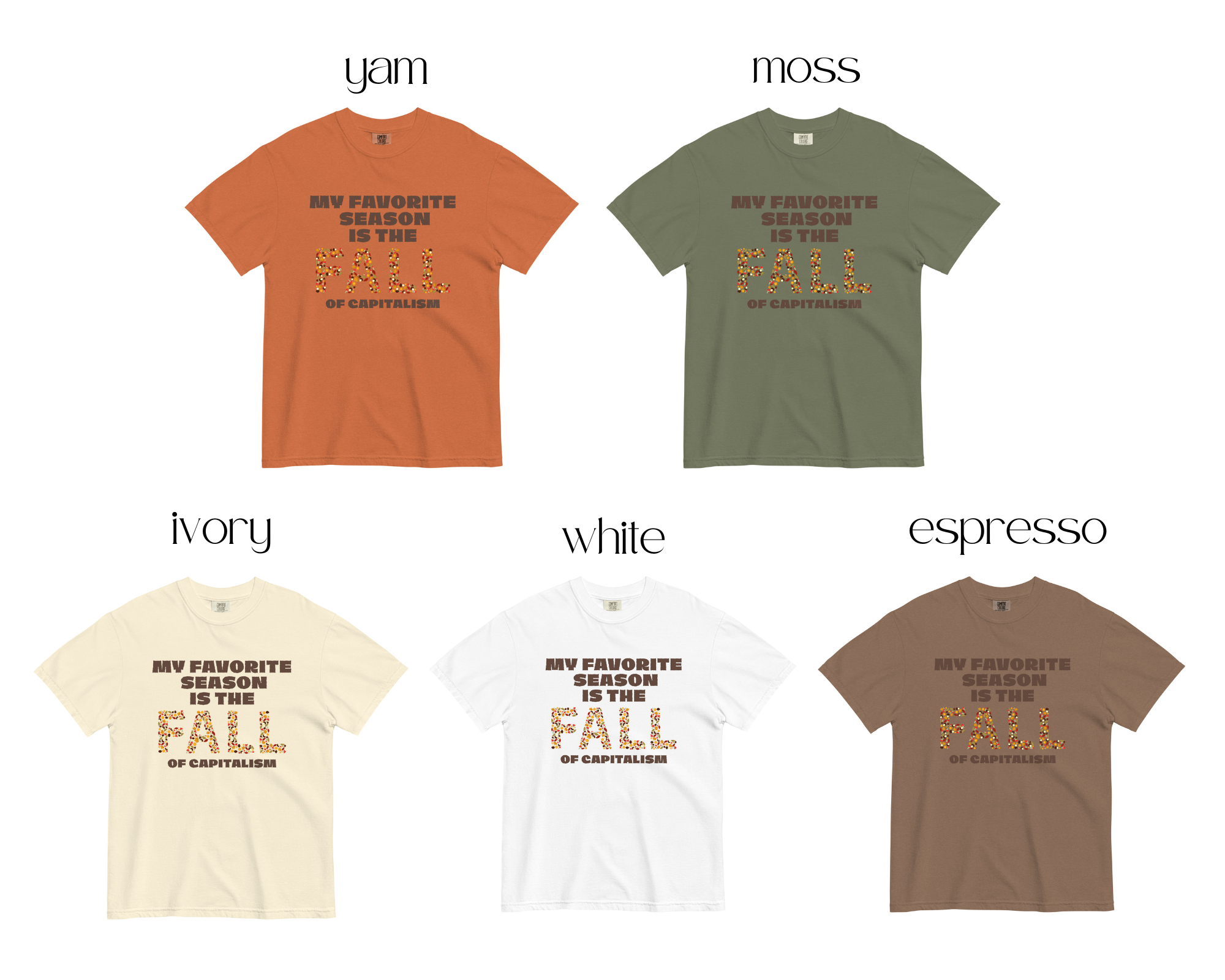 Trendy Leftist Fall T-shirt (4 choices)