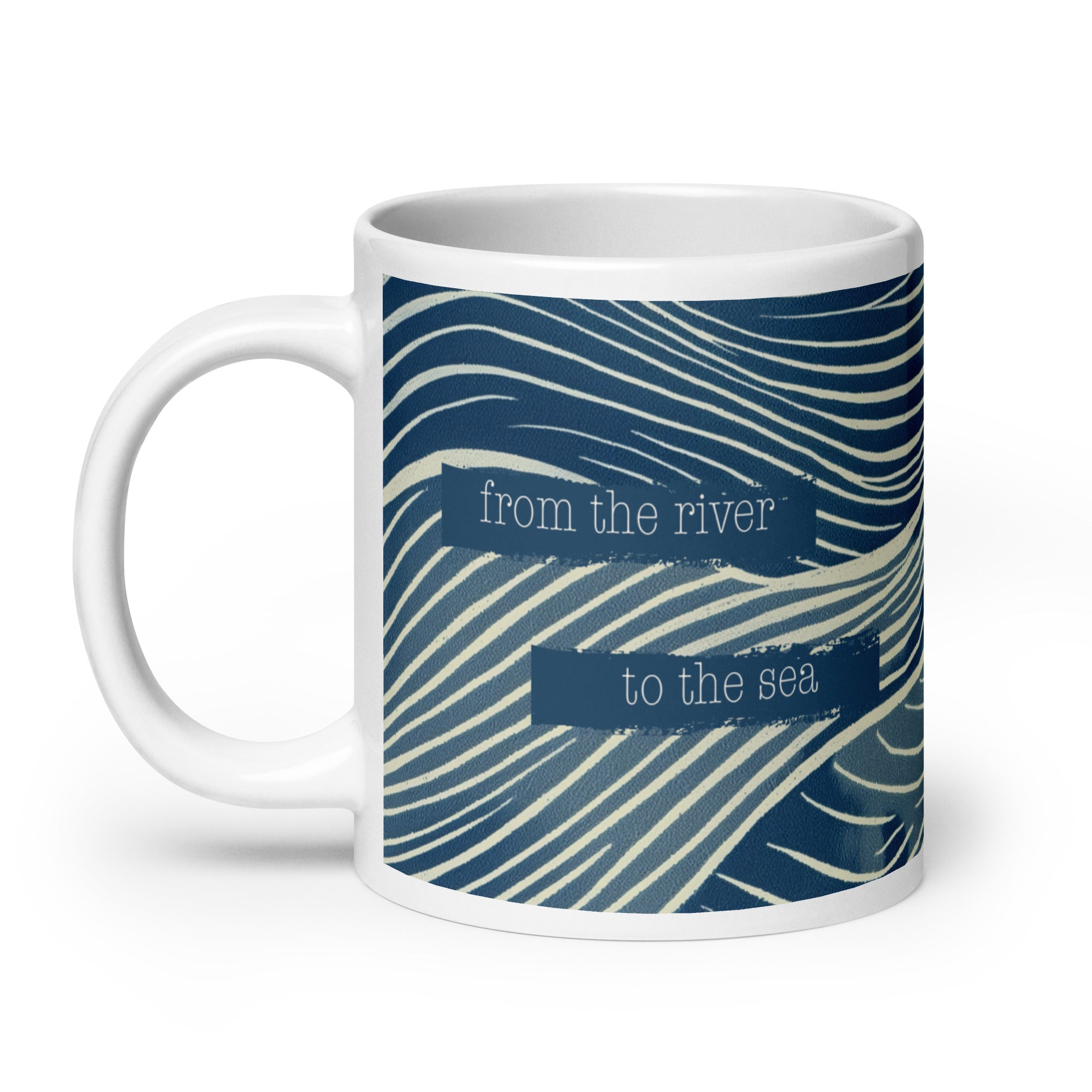 From The River To The Sea mug